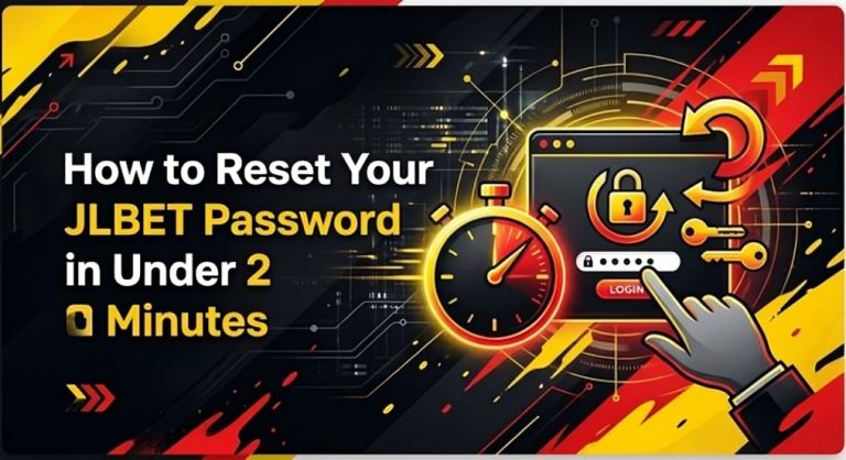 How to Reset Your JLBET Password in Under 2 Minutes